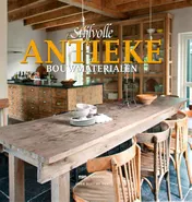 Omslag van Stijlvol wonen antieke bouwmaterialen