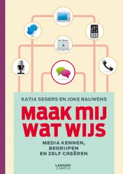 Omslag van Maak mij wat wijs