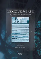 Omslag van Lexique de base du journalisme et de l'actualité