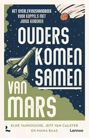 Omslag van Ouders komen samen van Mars
