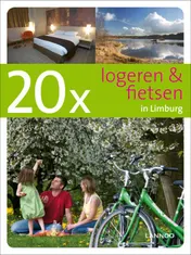 Omslag van 20 x logeren & fietsen in Limburg