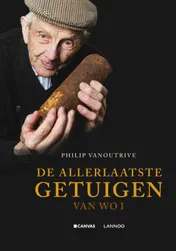 Omslag van De allerlaatste getuigen van WOI