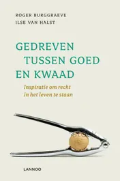 Omslag van Gedreven tussen goed en kwaad