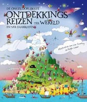 Omslag van De ongelofelijkste ontdekkingsreizen