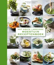 Omslag van Grote Larousse moestuin receptenboek