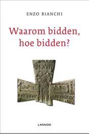 Omslag van Waarom bidden, hoe bidden?