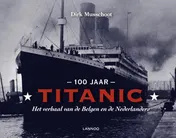 Omslag van 100 jaar Titanic