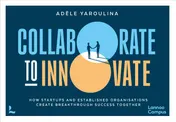 Omslag van Collaborate to Innovate
