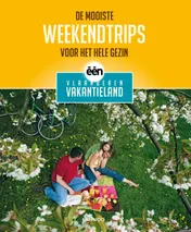 Omslag van De mooiste weekendtrips voor het hele gezin