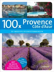 Omslag van 100 x Provence Cote d'Azur