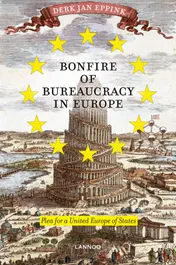 Omslag van Bonfire of bureaucracy in Europe
