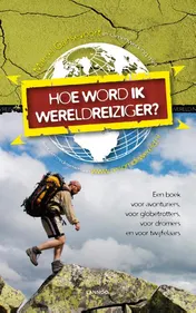 Omslag van Hoe word ik wereldreiziger?