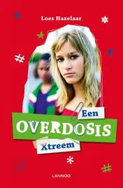 Omslag van Een overdosis Xtreem