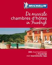 Omslag van De mooiste chambres d'hotes in Frankrijk