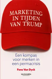 Omslag van Marketing in tijden van Trump