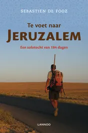Omslag van Te voet naar Jeruzalem