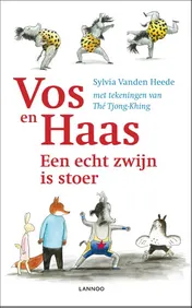 Omslag van Vos en Haas - Een echt zwijn is stoer