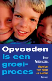 Omslag van Opvoeden is een groeiproces
