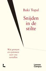 Omslag van Snijden in de stilte