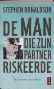 Omslag van De man die zijn partner riskeerde
