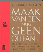 Omslag van Maak van een mug geen olifant!