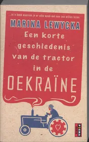 Omslag van Een korte geschiedenis van de tractor in de Oekraine