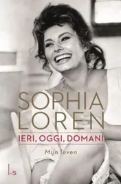 Omslag van Mijn leven: Ieri, oggi, domani