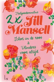 Omslag van Schot in de roos & Vlinders voor altijd