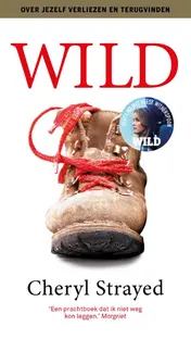 Omslag van Wild. Over jezelf verliezen, terugvinden en 1700 kilometer hiken
