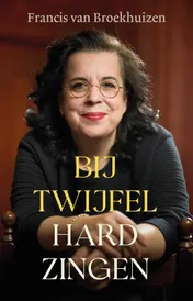 Omslag van Bij twijfel hard zingen