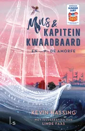 Omslag van Mus en kapitein Kwaadbaard en De Amorfe