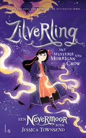 Omslag van Zilverling - Het mysterie van Morrigan Crow