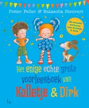 Omslag van Het enige echte grote voorleesboek van Kolletje & Dirk