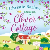 Omslag van Gelukkig in Clover Cottage