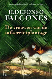 Omslag van De vrouwen van de suikerrietplantage