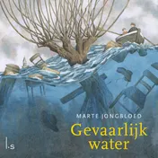Omslag van Gevaarlijk water