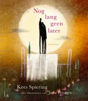 Omslag van Nog lang geen later
