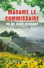 Omslag van Madame le Commissaire en de dode minnaar