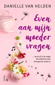 Omslag van Even aan mijn moeder vragen