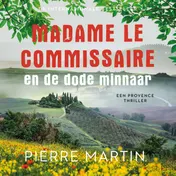 Omslag van Madame le Commissaire en de dode minnaar