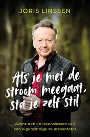 Omslag van Als je met de stroom meegaat, sta je zelf stil