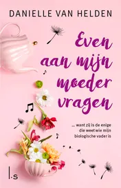 Omslag van Even aan mijn moeder vragen