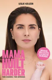 Omslag van Mama huilt harder