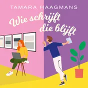 Omslag van Wie schrijft die blijft