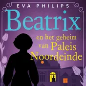 Omslag van Beatrix en het geheim van Paleis Noordeinde