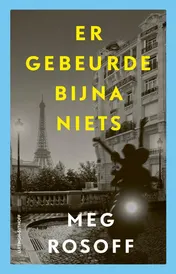 Omslag van Er gebeurde bijna niets