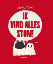 Omslag van Ik vind alles stom!