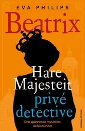 Omslag van Beatrix - Hare Majesteit privédetective