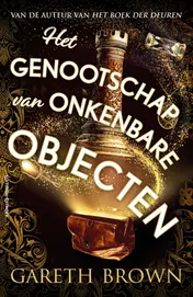 Omslag van Het genootschap van onkenbare objecten