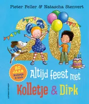 Omslag van Altijd feest met Kolletje en Dirk